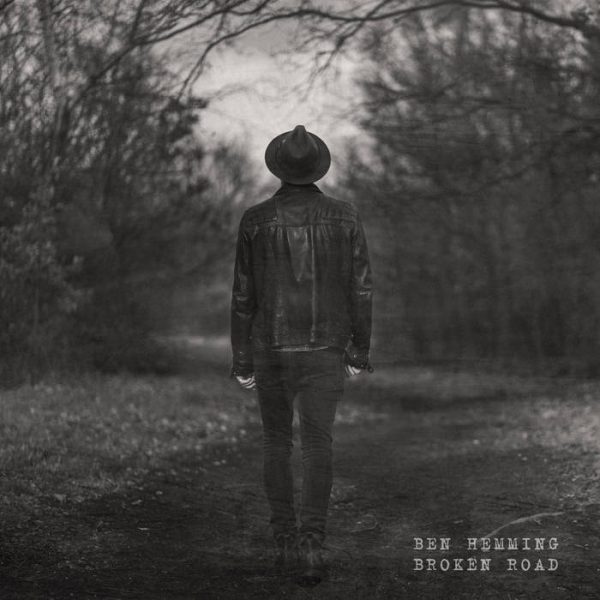 Ben Hemming’s New Album ‘Broken Road’ – Out 17th June